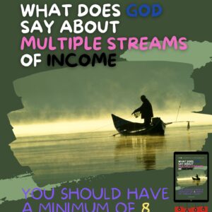 Multiple Streams Of Income ~ What Does God Say About Business