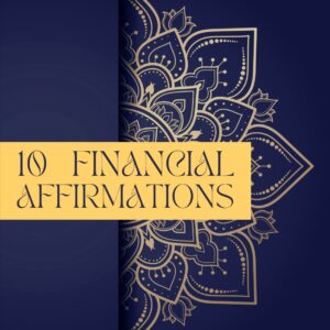 10 Financial Affirmations